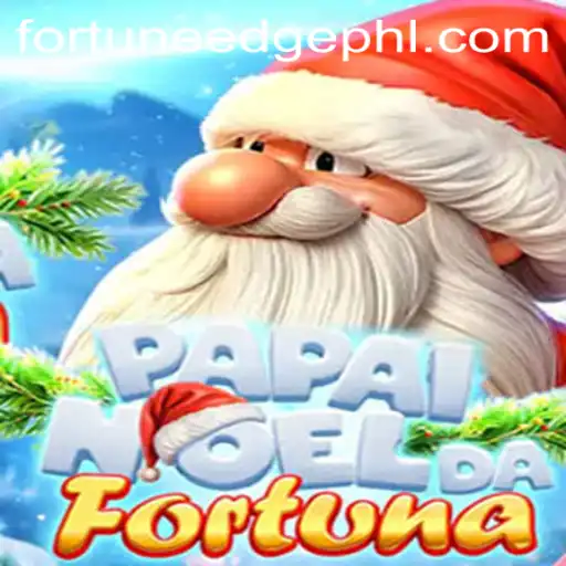 PapaiNoeldaFortuna: Discover the Exciting World of Fortune's Edge