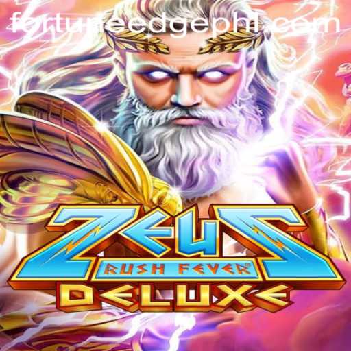 ZeusRushFeverDeluxe: Unleash the Power of the Gods with Fortune's Edge